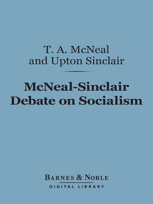 cover image of McNeal-Sinclair Debate on Socialism (Barnes & Noble Digital Library)